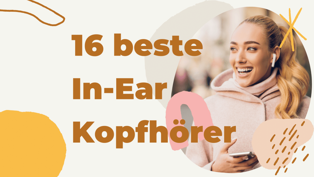 16 beste In-Ear Kopfhörer