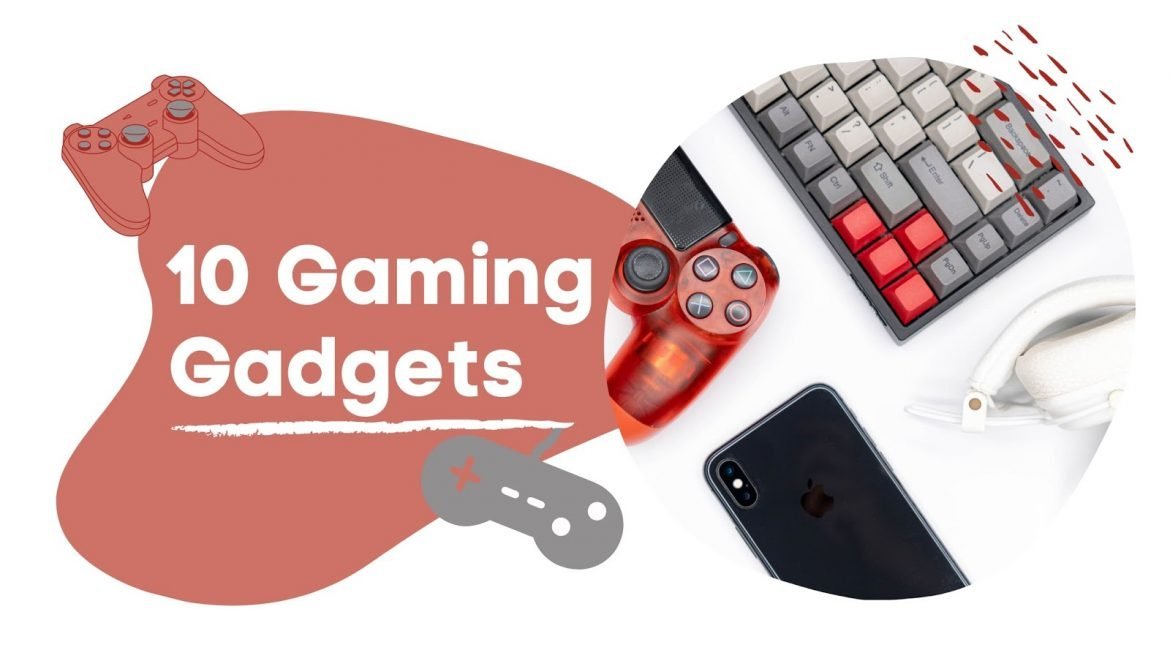10 Gaming Gadgets – LEVEL UP 2020