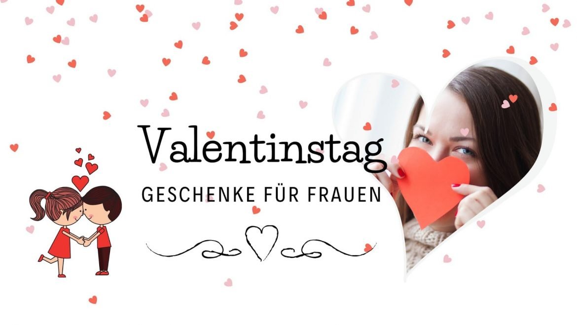 Top 10 der besten Valentinstag Geschenke für Frauen im Jahr 2022
