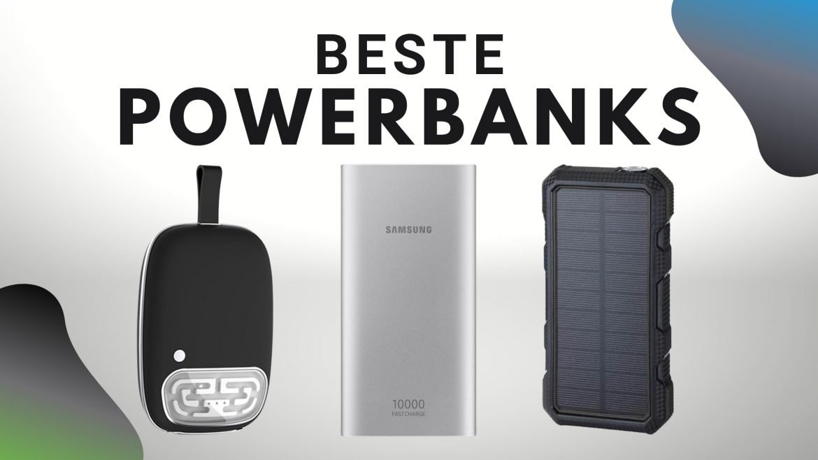 Top 10 Powerbanks, die Sie für ein geladenes 2021 benötigen!