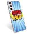 Samsung Galaxy S22 5G TPU Hülle - Super Dad