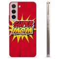 Samsung Galaxy S22 5G TPU Hülle - Super Mom