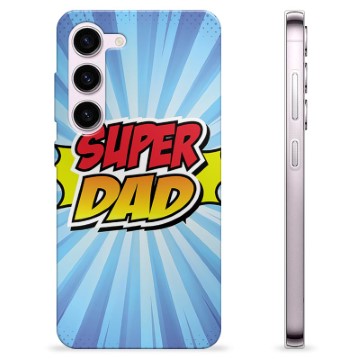 Samsung Galaxy S23 5G TPU Hülle - Super Dad