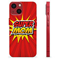 iPhone 13 Mini TPU Hülle - Super Mom